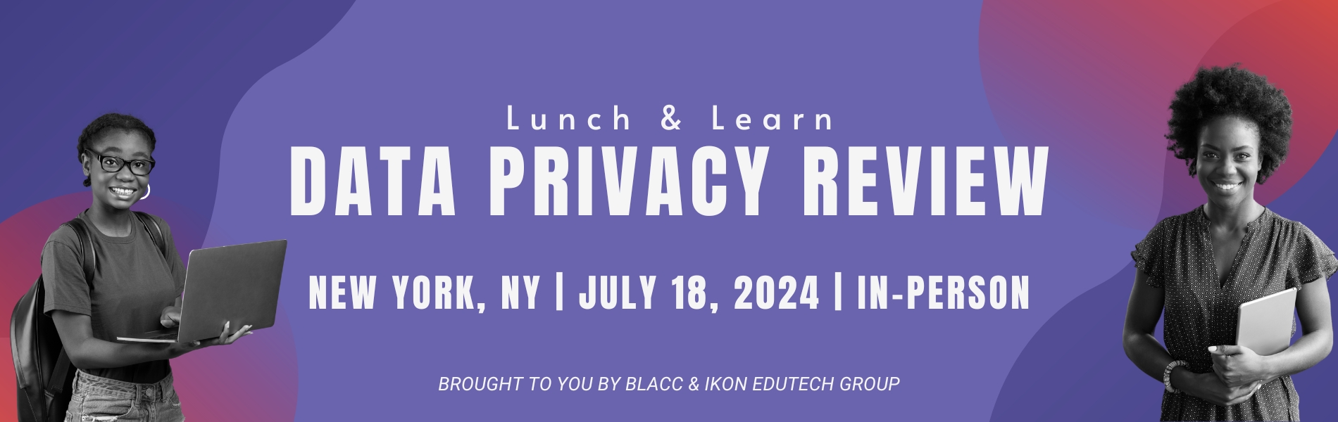 Data Privacy Review - Lunch and Learn