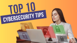 Top 10 Cybersecurity Tips for Teachers